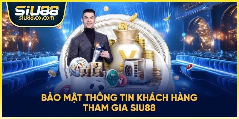 Chính Sách Bảo Mật Siu88 Siêu An Toàn Cho Cược Thủ 2 Cược thủ nên có tinh thần trách nhiệm với thông tin cá nhân